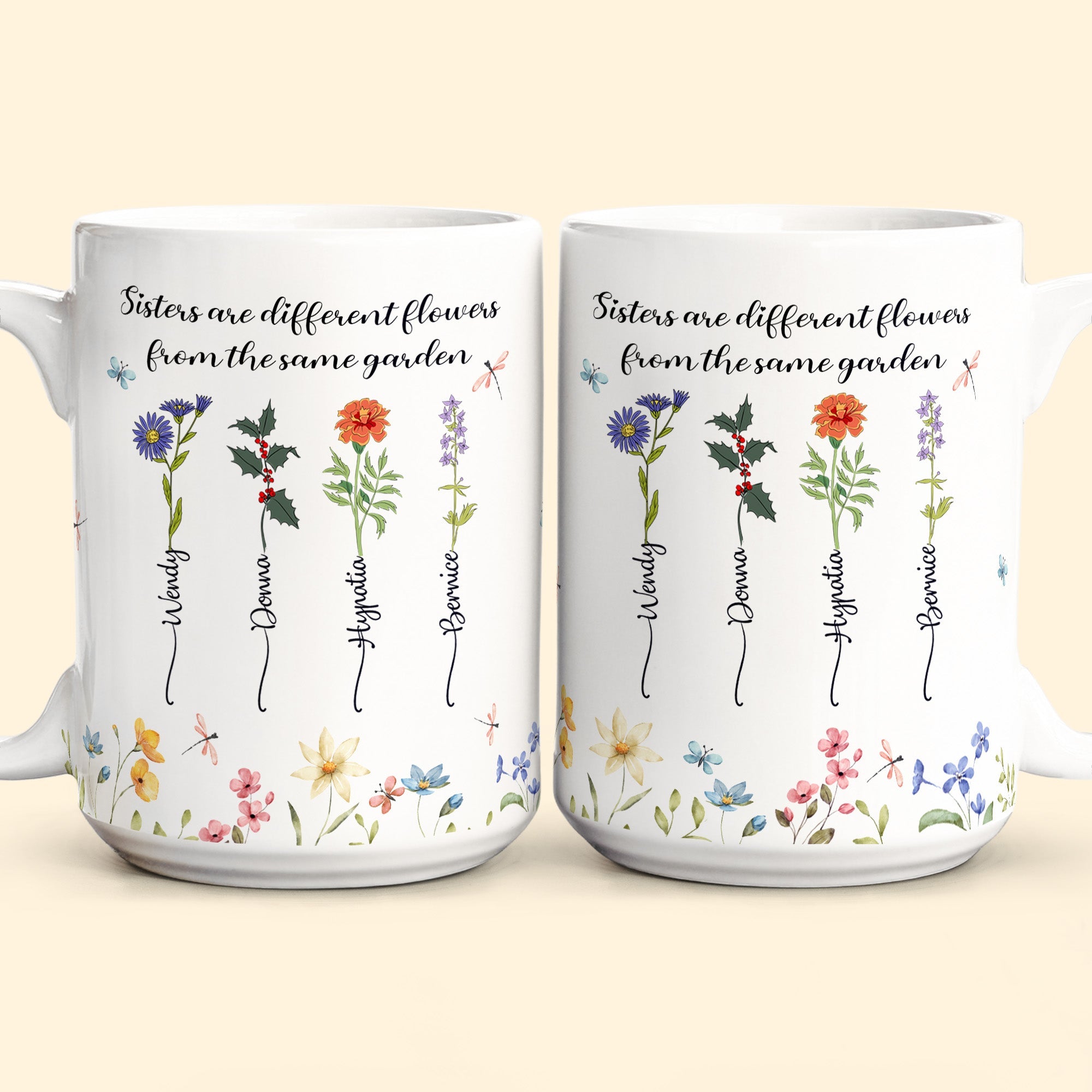 Floral Style Sisters Are Different Flowers From The Same Garden - Personalized Mug