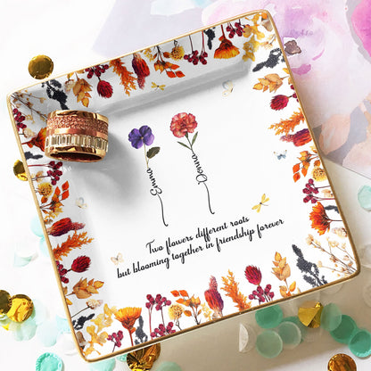 Flowers Blooming Together In Friendship Forever Dried Flower Printed - Personalized Jewelry Dish