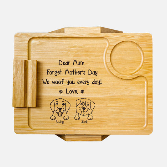 Forget Mother's Day We Woof You Every Day - Personalized Wooden Couch Arm Table