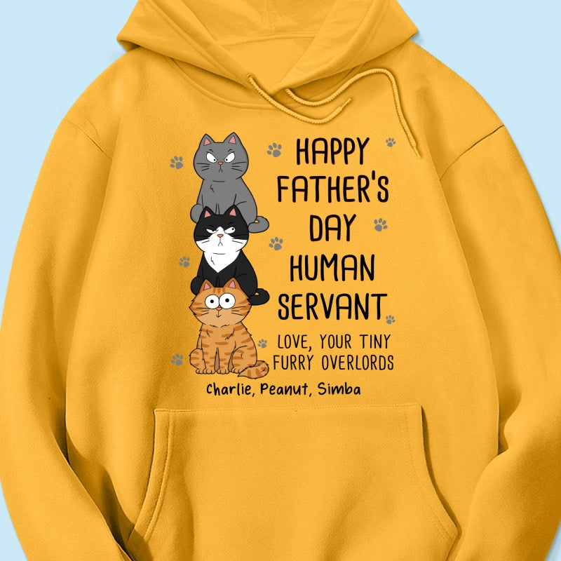 Happy Father‘s Day Human Servant Stacked Funny Cute Cats Funny Gift For Cat Lover Personalized Shirt