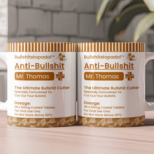 Funny Mug - Pill Prescription Ver 2 - Gifts For Coworkers, Friends, Boss - Personalized Mug