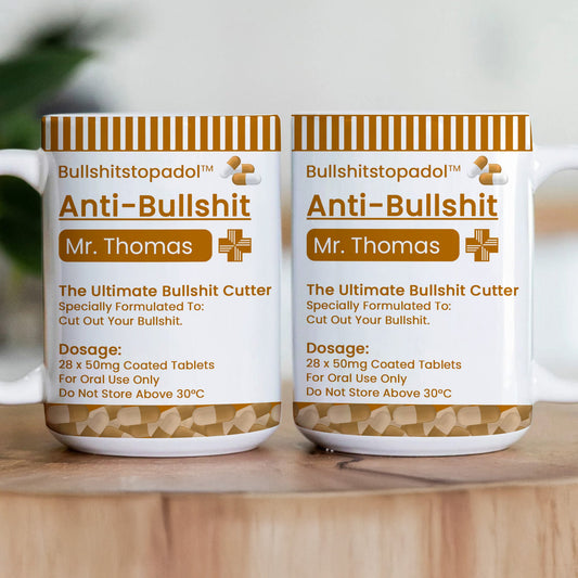 Funny Mug - Pill Prescription Ver 2 - Gifts For Coworkers, Friends, Boss - Personalized Mug