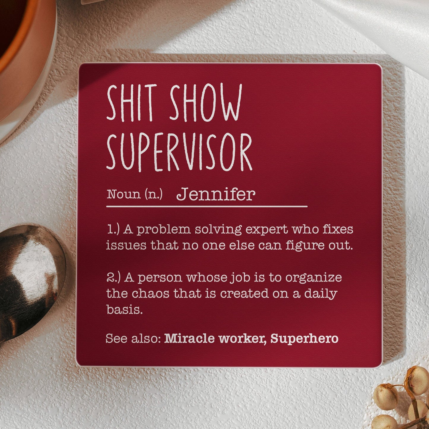 Funny Slate Coaster - Exchange Gifts, Gag Gift For Women, Men, Coworker, Boss - Personalized Ceramic Coaster