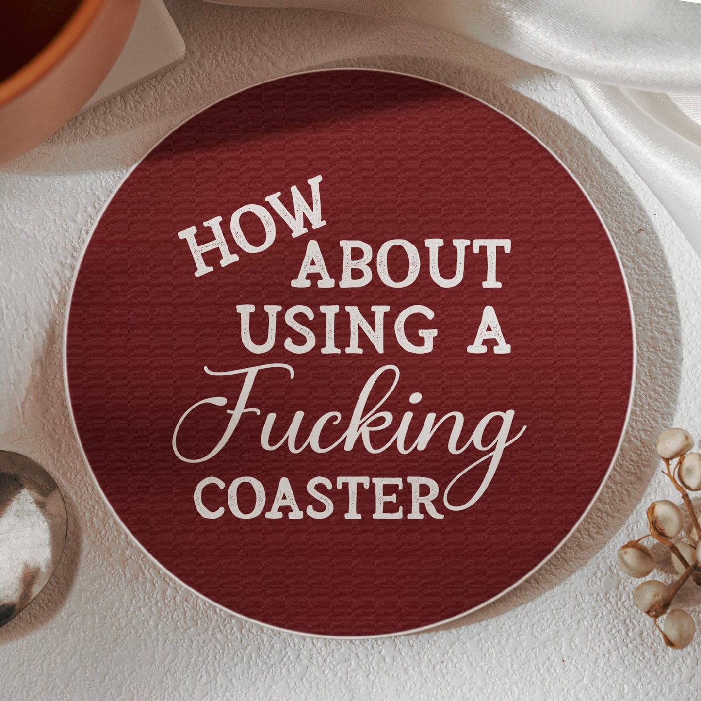 Funny Slate Drink Coasters, Snarky Gift, Exchange Gifts, Gag Gifts, Humour Gifts - Personalized Ceramic Coaster