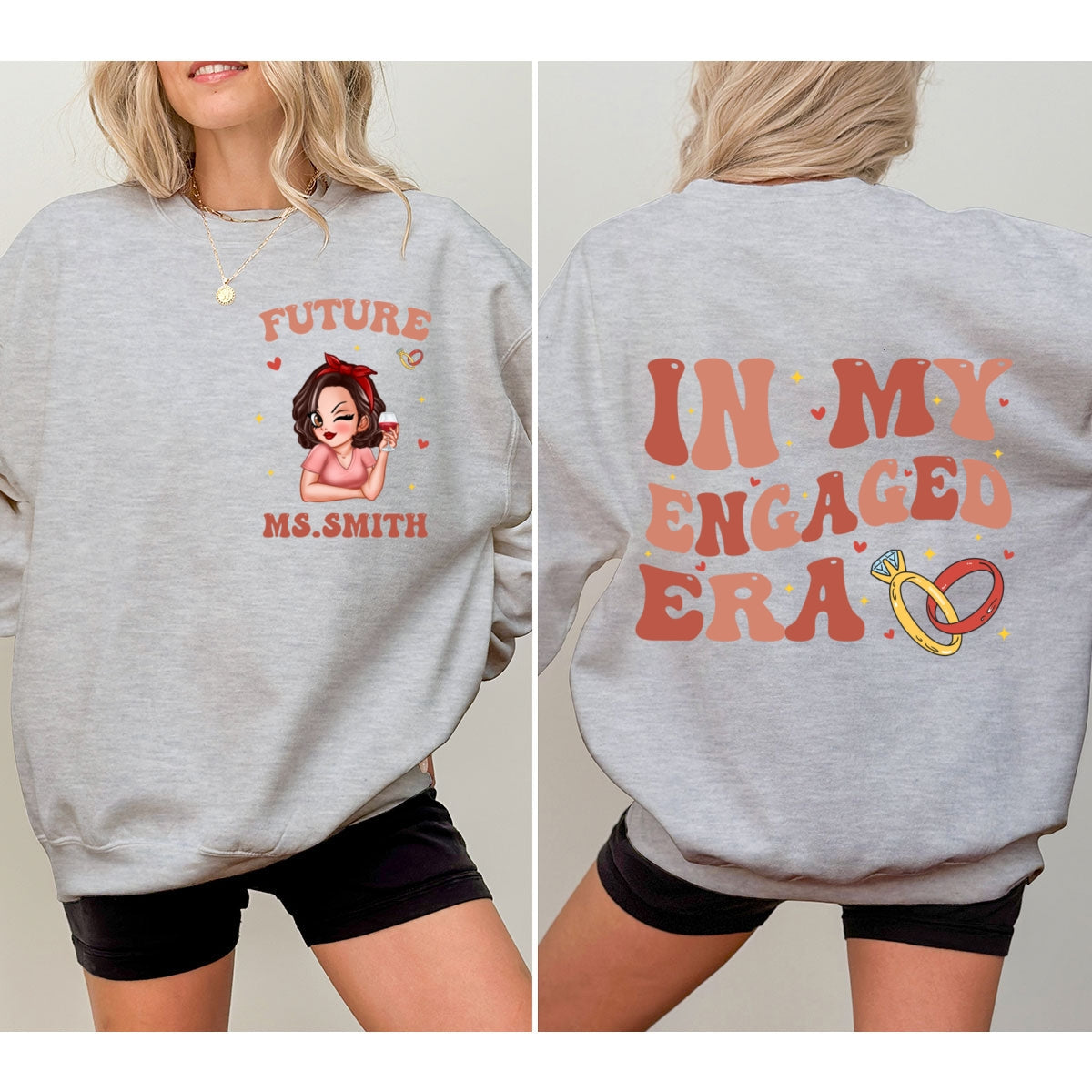 In My Engaged Era Pretty Girl Personalized Double Sided Sweatshirt,  Gift, Engagement Gift For Her, Gift For The Bride-To-Be
