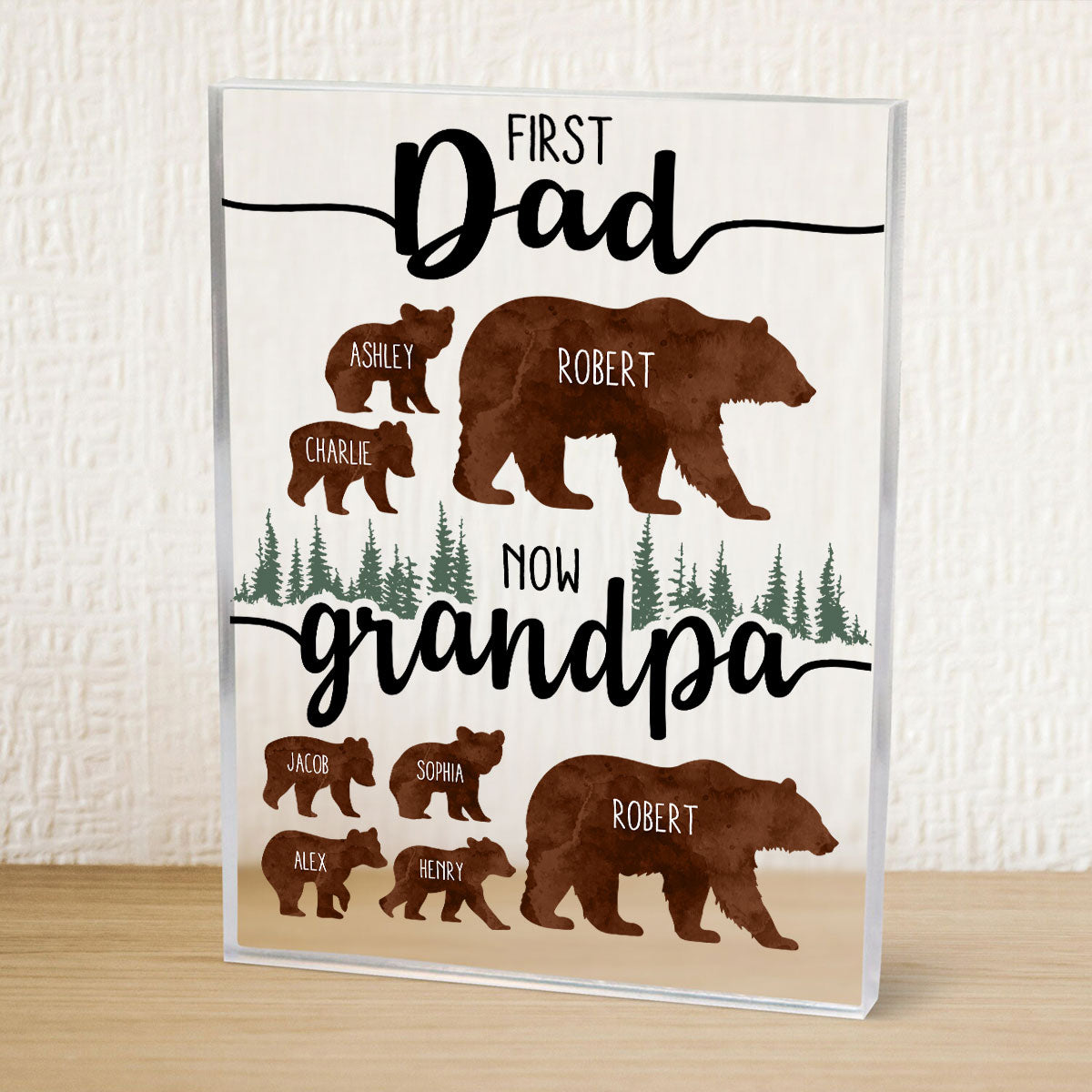First Dad Now Grandpa Bear Personalized Acrylic Block,  gift for Dad, for Grandpa