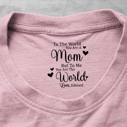 Father's Day Gifts, Gift For Dad, Mom, Family But To Us You Are The World - Personalized Shirt