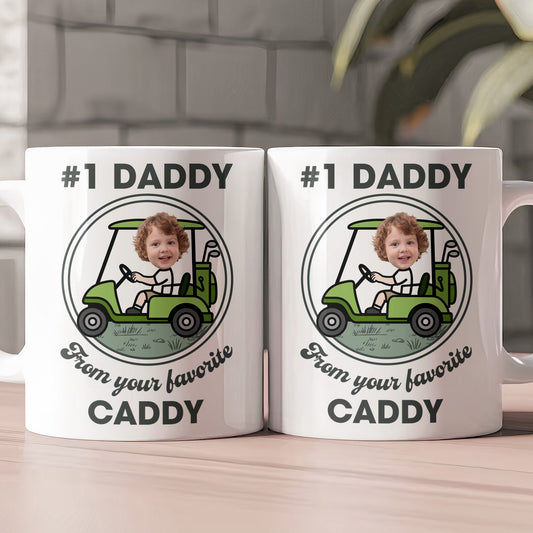 Father's Day Gifts, Gift From Your Favorite Caddies For #1 Golf Dad, Grandpa - Personalized Mug