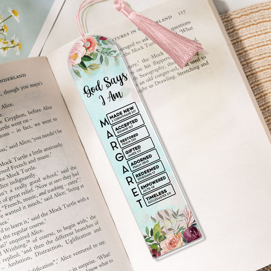 God Says I Am Name In Bible Verse - Custom Acrylic Bookmark