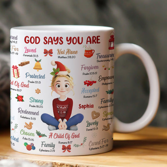 God Says You Are Christmas Affirmation - Personalized Mug