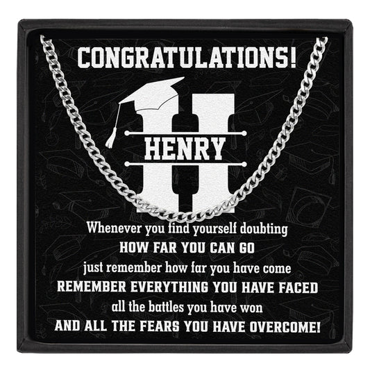 Graduation Remember How Far You Have Come - Personalized Men's Cuban Link Chain