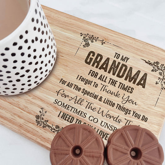 Grandma I Need To Say I Love You - Custom Engraved Wooden Tea & Biscuit Board