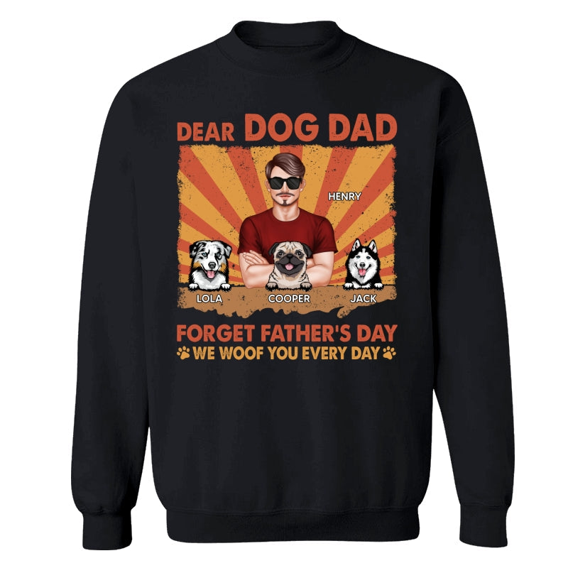 Dog Dad Forget Father‘s Day I Woof You Everyday Retro Personalized Shirt