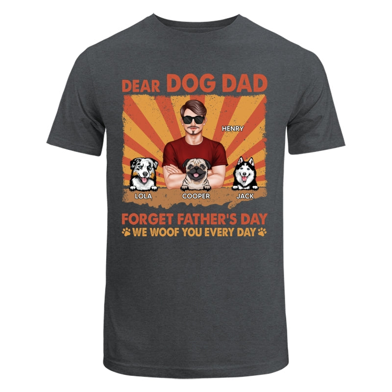 Dog Dad Forget Father‘s Day I Woof You Everyday Retro Personalized Shirt