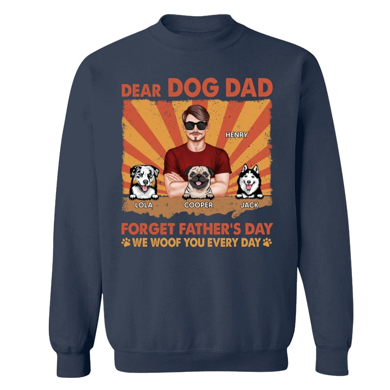Dog Dad Forget Father‘s Day I Woof You Everyday Retro Personalized Shirt