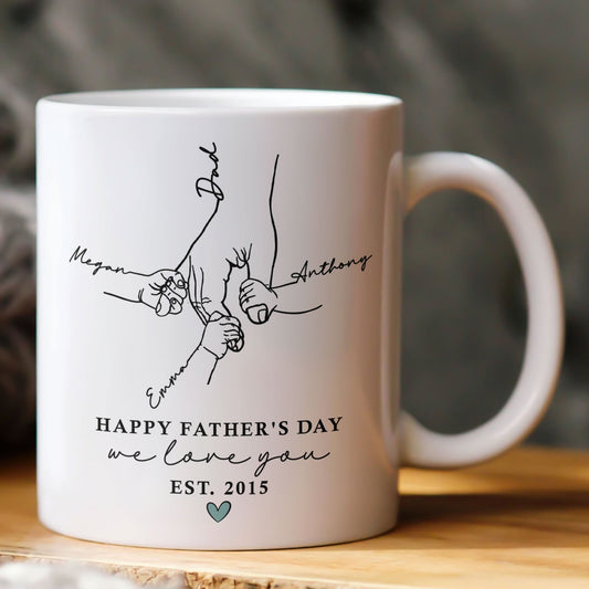 Father's Day Gifts, Hand Holding Happy Father's Day We Love You - Personalized Mug