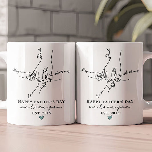 Father's Day Gifts, Hand Holding Happy Father's Day We Love You - Personalized Mug