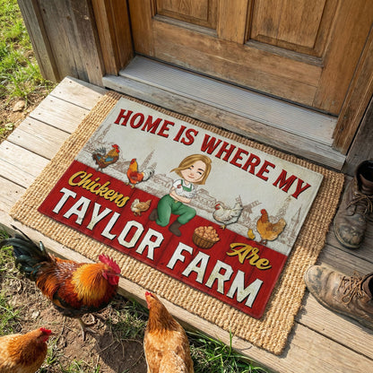 Home Is Where My Chickens Are - Personalized Doormat