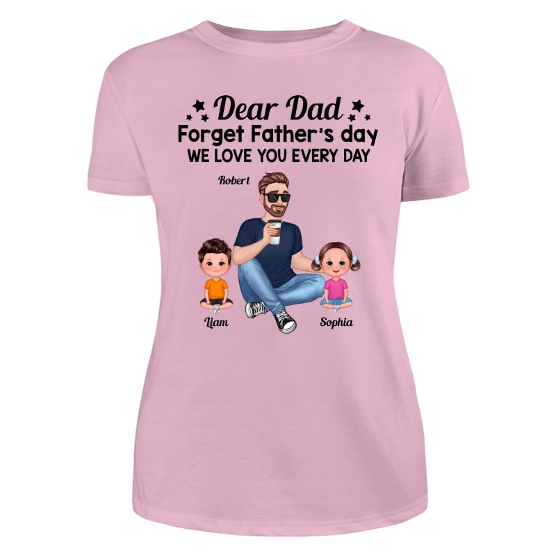 Forget Father‘s Day Cartoon Dad Sitting With Doll Kids Personalized Shirt