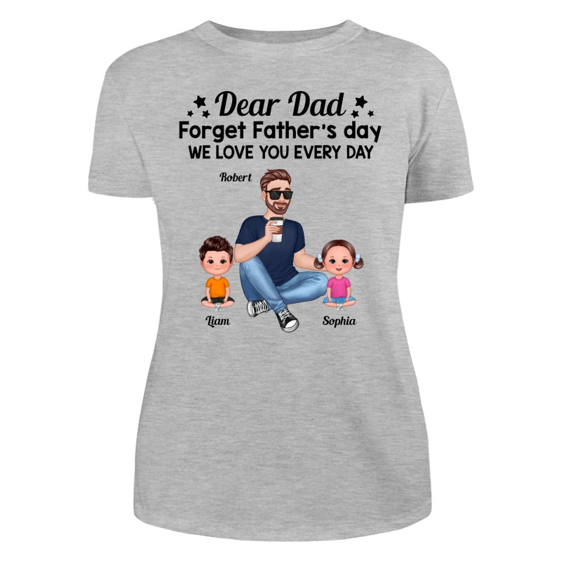 Forget Father‘s Day Cartoon Dad Sitting With Doll Kids Personalized Shirt