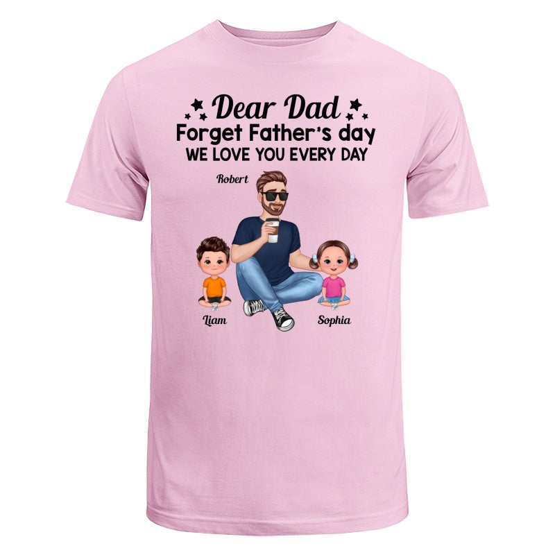 Forget Father‘s Day Cartoon Dad Sitting With Doll Kids Personalized Shirt