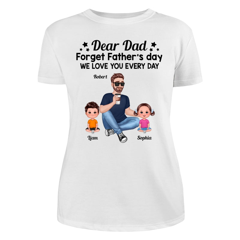 Forget Father‘s Day Cartoon Dad Sitting With Doll Kids Personalized Shirt