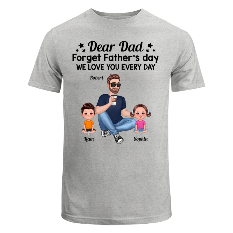 Forget Father‘s Day Cartoon Dad Sitting With Doll Kids Personalized Shirt