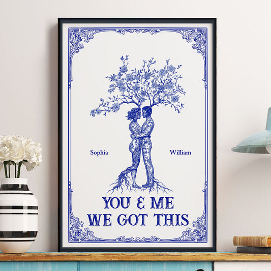 You & Me We Got This Toile De Jouy Art - Personalized Poster