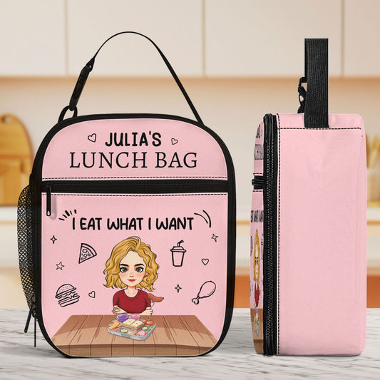I Eat What I Want - Personalized Lunch Bag