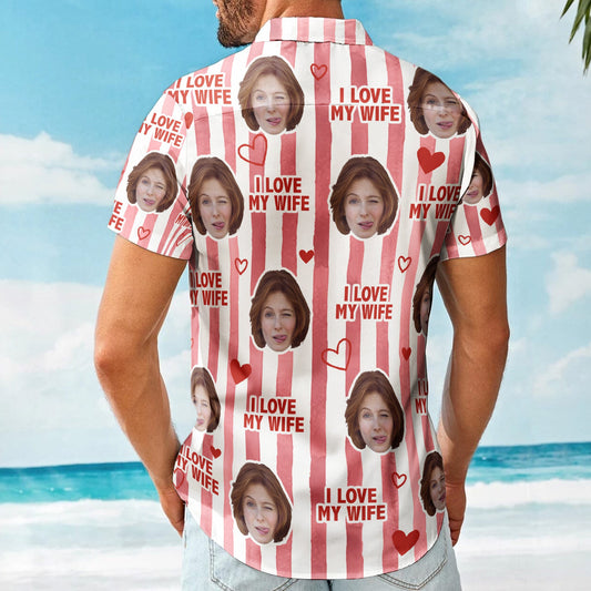 I Love My Wife Stripe Pattern Summer Trip - Personalized Photo Hawaiian Shirt