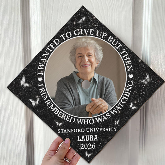 I Remembered Who Was Watching - Personalized Photo Graduation Cap Topper