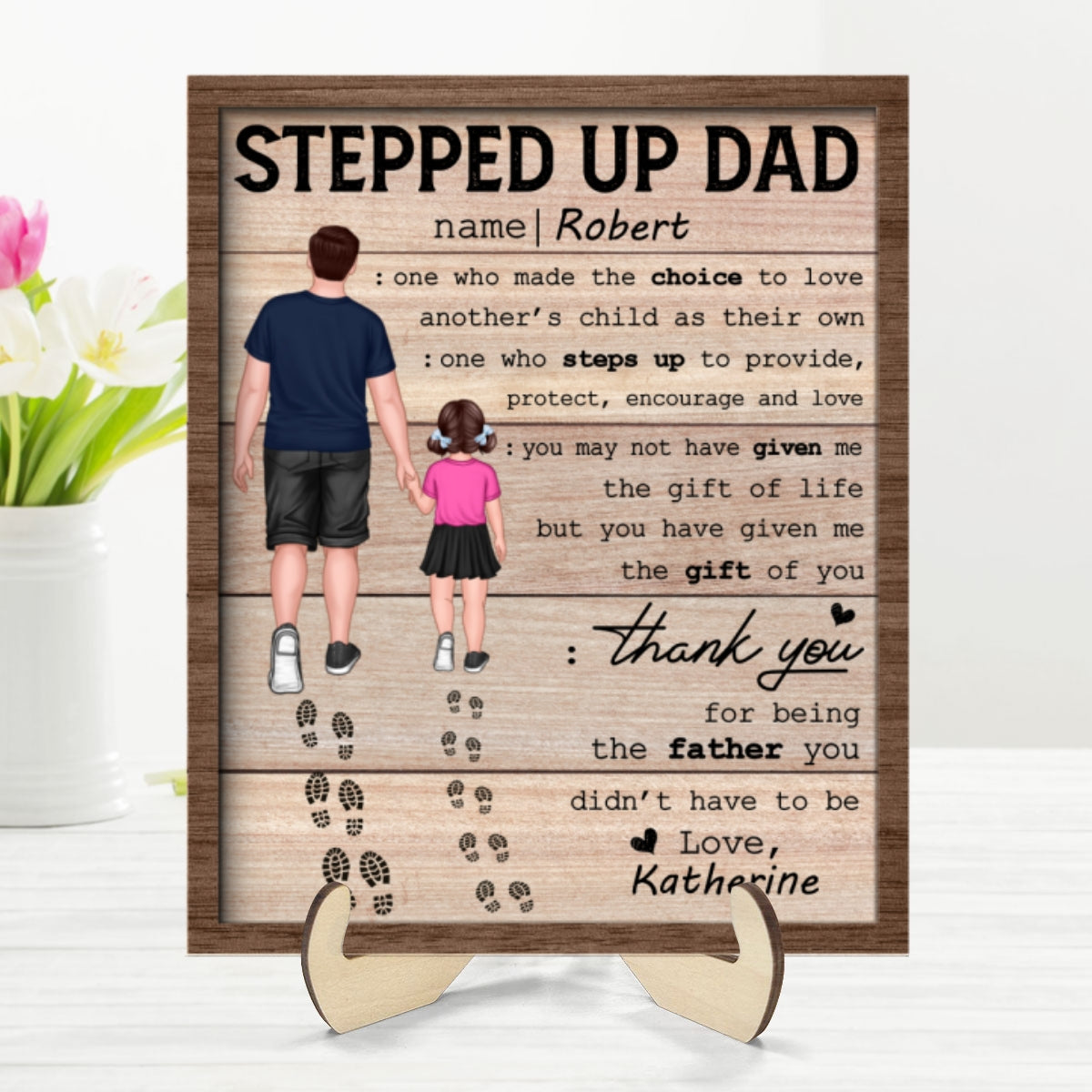 Stepped Up Dad Happy  Gift Personalized 2-Layer Wooden Plaque