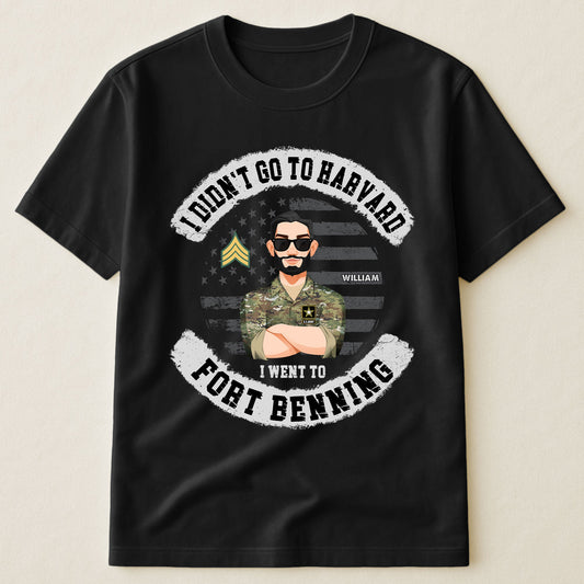 I Didn't Go To Harvard Branch Rank Shirt For Veteran 250th USA - Personalized Shirt