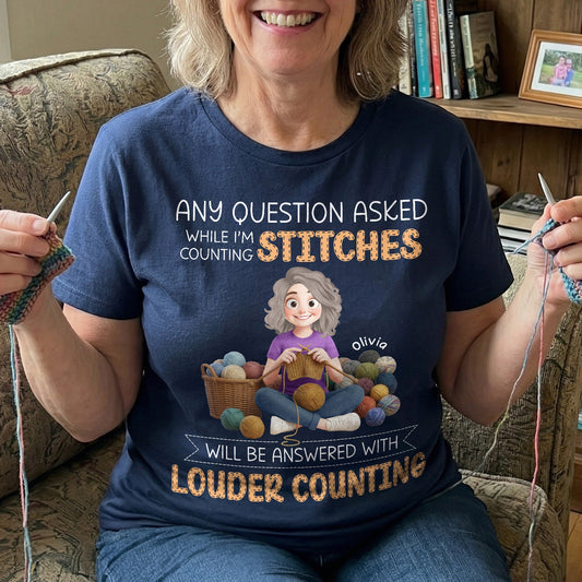 I’m Counting Stitches - Personalized Shirt