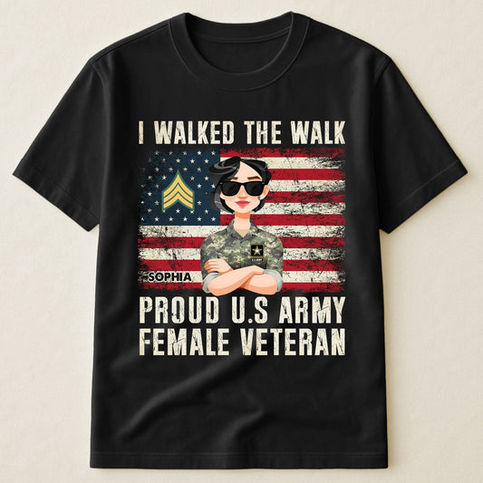 I Walked The Walk Military Branch Veteran - Personalized Shirt