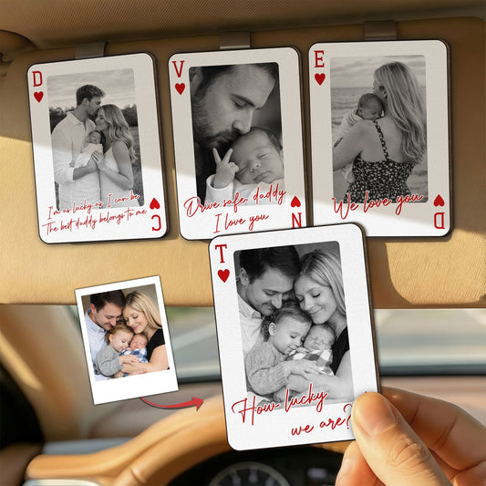 Father's Day Gifts, I'm As Lucky As I Can Be The Best Daddy Belongs To Me - Drive Safe Dad - Personalized Wooden Photo Car Visor Clip