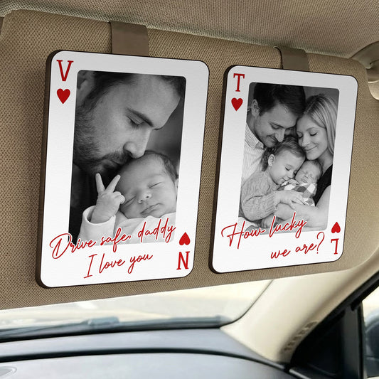 Father's Day Gifts, I'm As Lucky As I Can Be The Best Daddy Belongs To Me - Drive Safe Dad - Personalized Wooden Photo Car Visor Clip