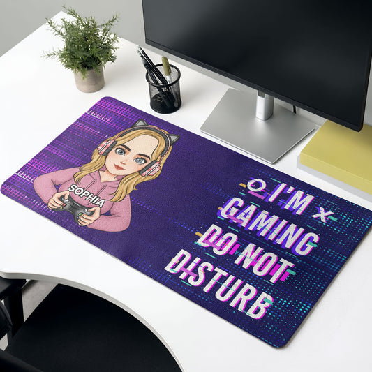 I'm Gaming Do Not Disturb - For Gaming Lovers, Him, Her - Personalized Desk Mat