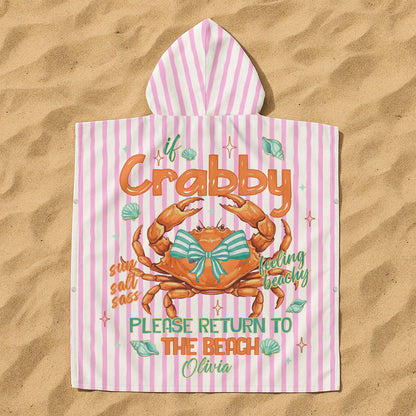 If Crabby Please Return To The Beach - Personalized Beach Towel