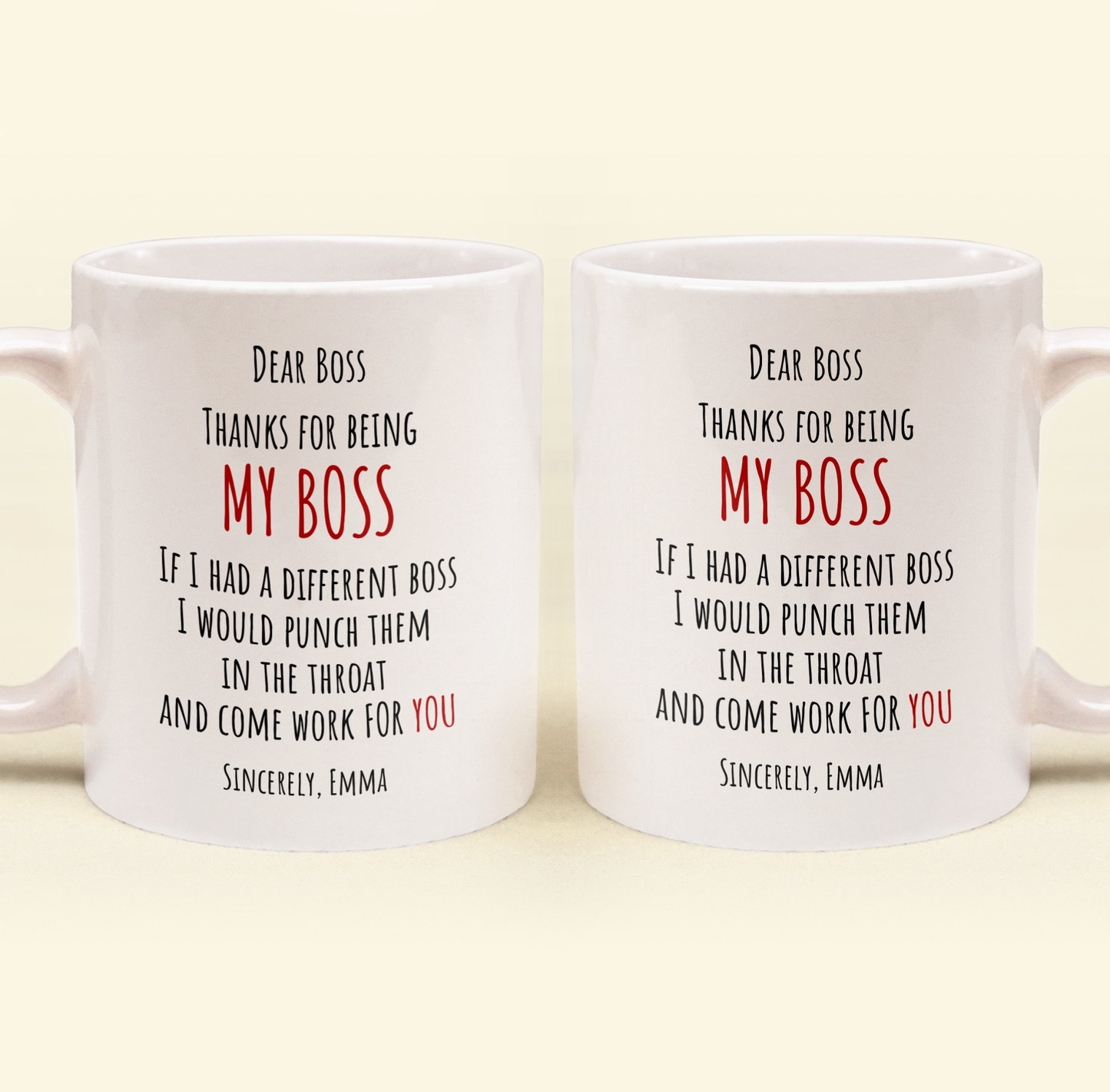 If I Had A Different Boss I Would Punch Them In The Throat - Personalized Mug