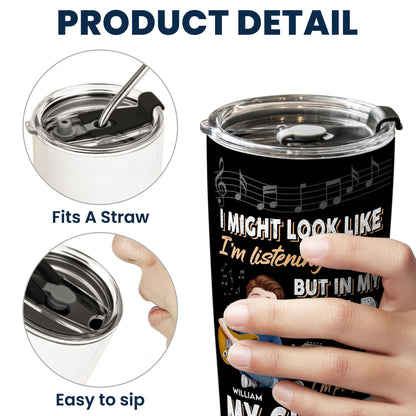 In My Head I'm Playing My Guitar - Personalized Tumbler