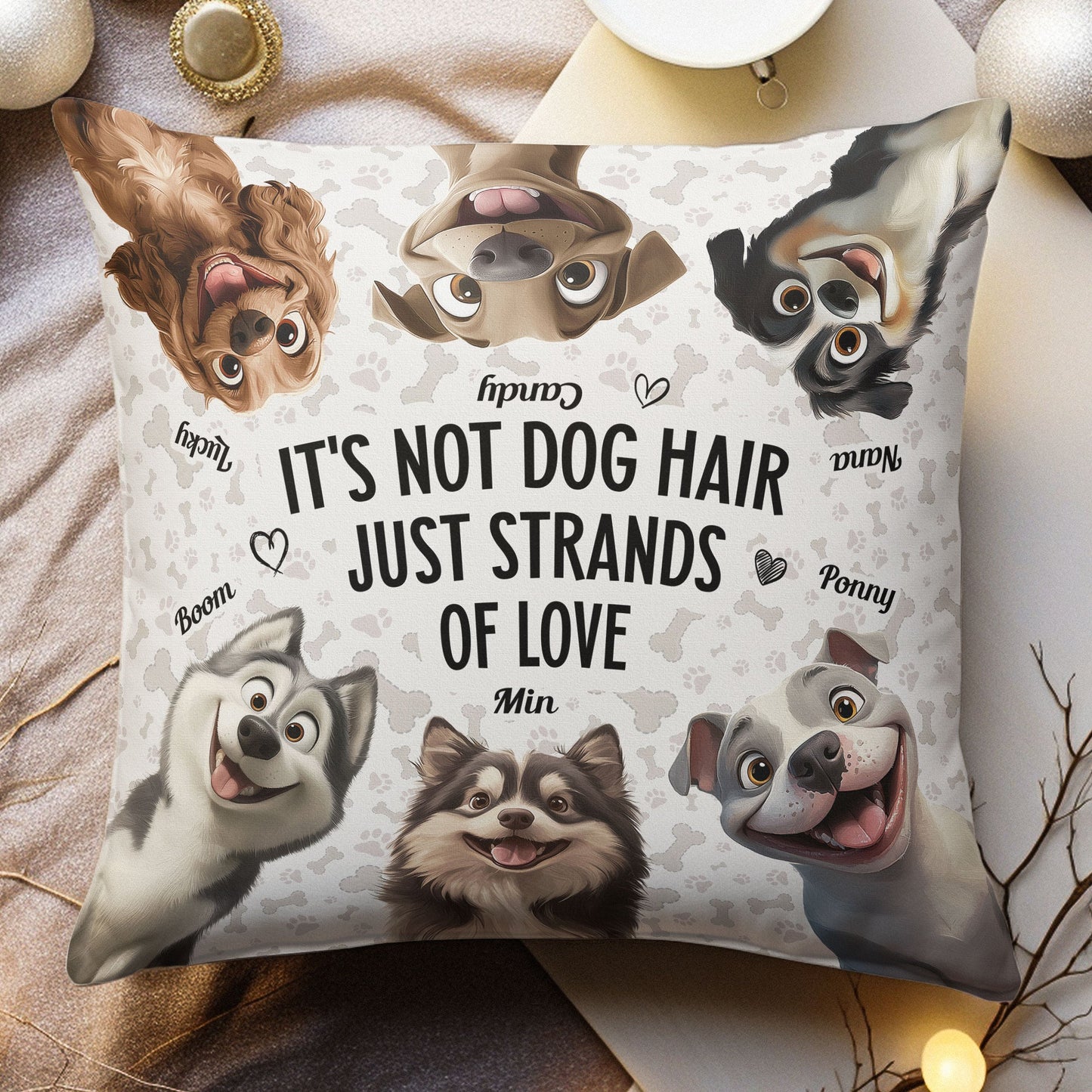 It's Not Dog Hair Just Strands Of Love - Personalized Pillow (Insert Included)