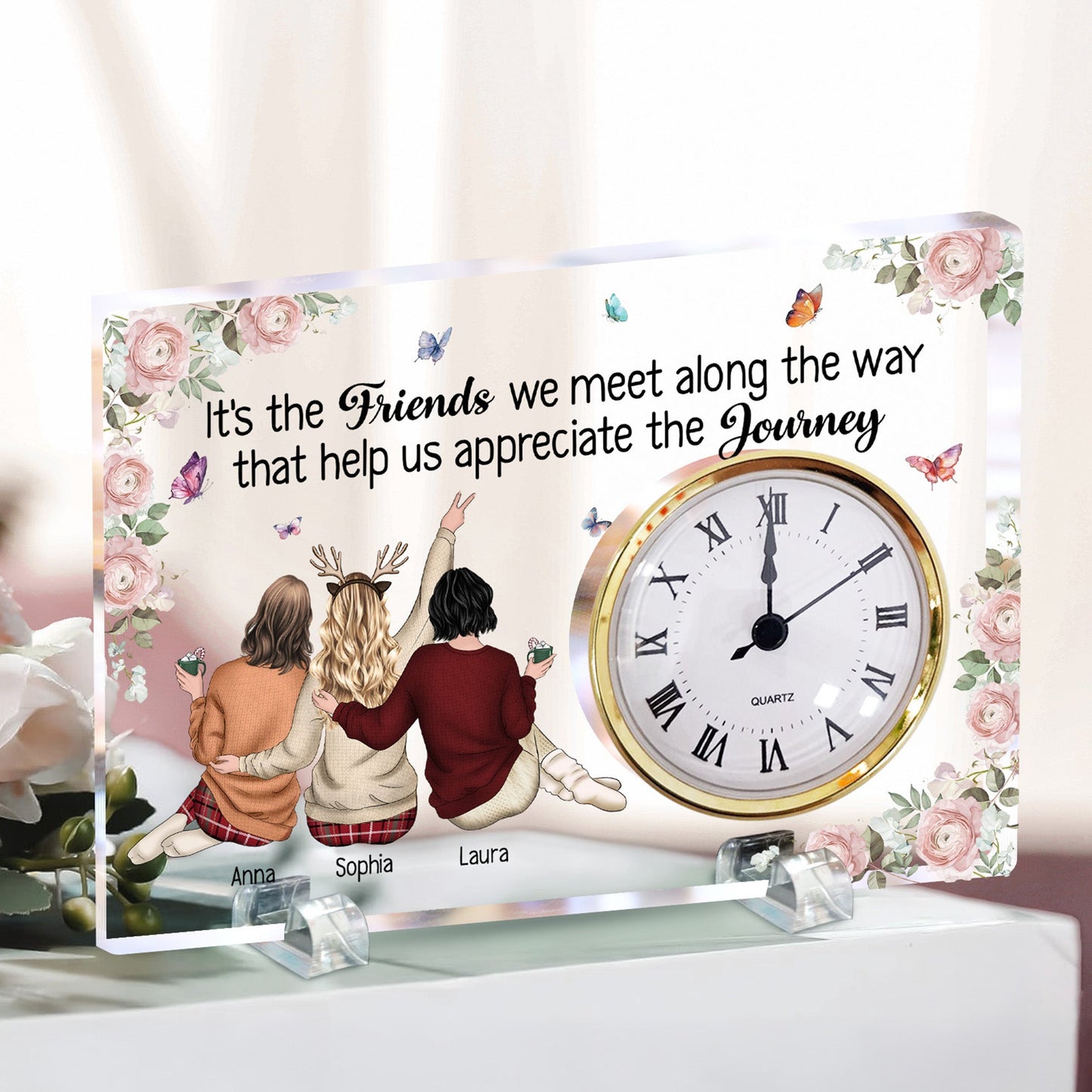 It's The Friends We Meet Along The Way - Personalized Acrylic Desk Clock