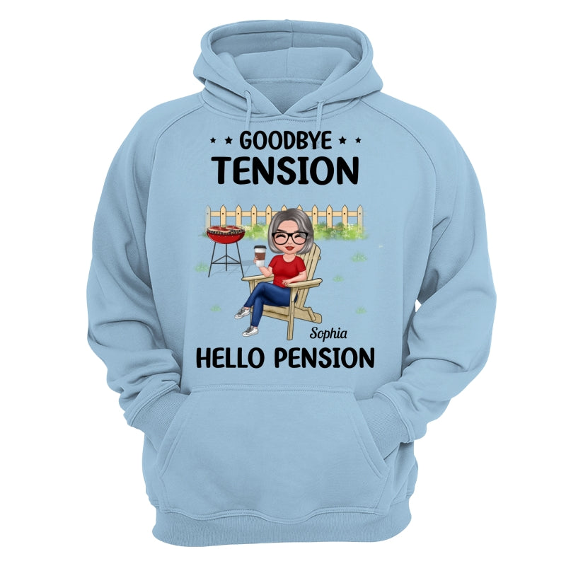 Goodbye Tension Hello Pension Retirement Gift Personalized Shirt
