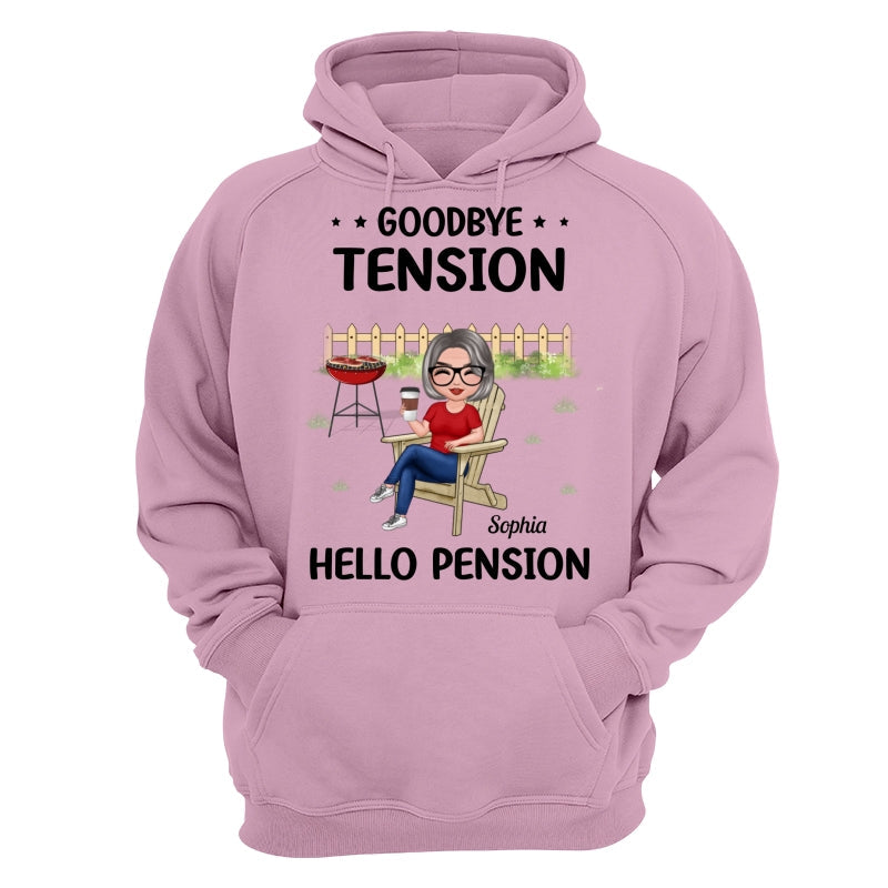 Goodbye Tension Hello Pension Retirement Gift Personalized Shirt