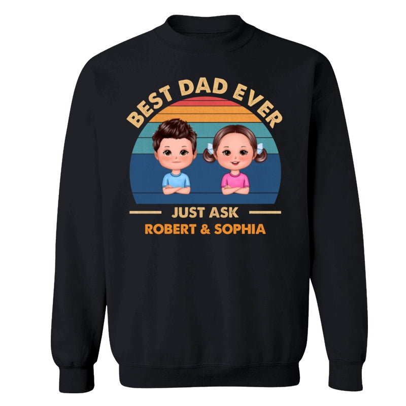 Best Dad Ever Just Ask Cute Doll Kid Retro Personalized Shirt