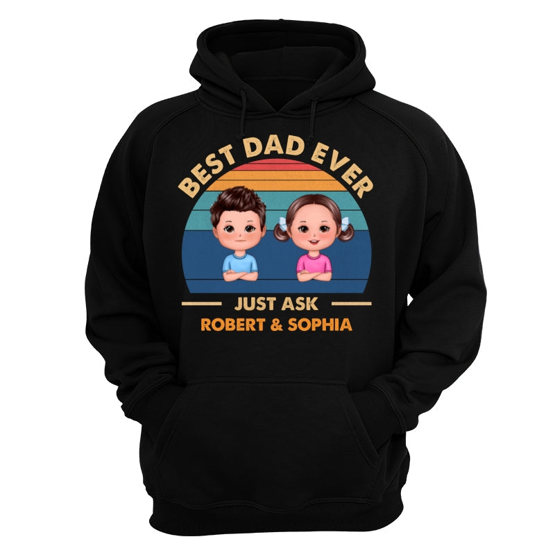 Best Dad Ever Just Ask Cute Doll Kid Retro Personalized Shirt