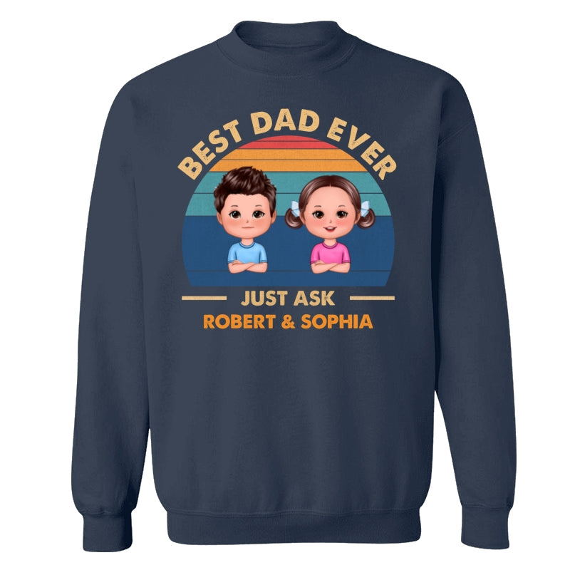 Best Dad Ever Just Ask Cute Doll Kid Retro Personalized Shirt