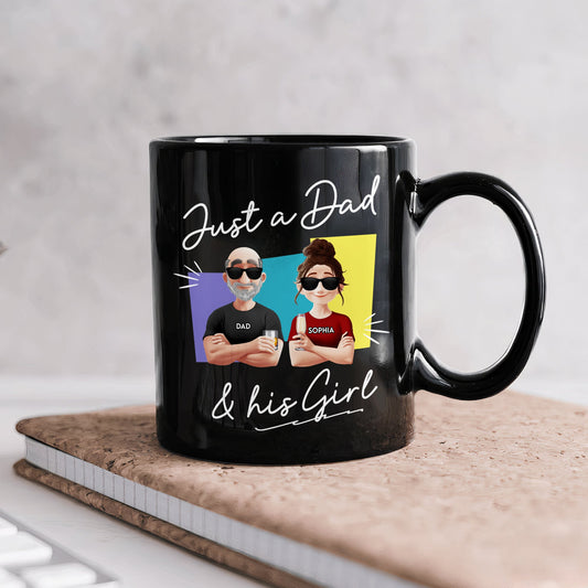 Father's Day Gifts, Just A Dad And His Girl - Personalized Mug