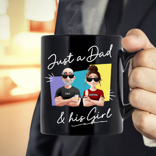 Father's Day Gifts, Just A Dad And His Girl - Personalized Mug